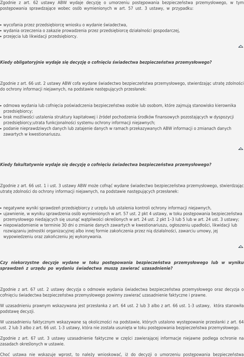 przedsiębiorcy. Kiedy obligatoryjnie wydaje się decyzję o cofnięciu świadectwa bezpieczeństwa przemysłowego? Zgodnie z art. 66 ust.