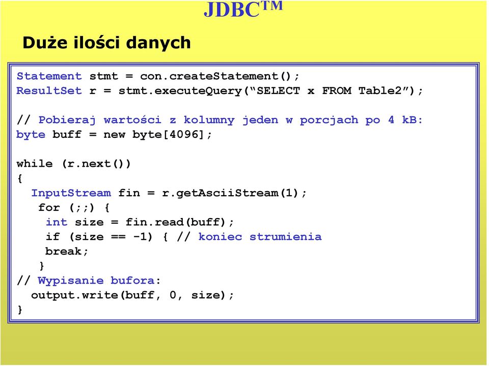 byte buff = new byte[4096]; while (r.next()) InputStream fin = r.