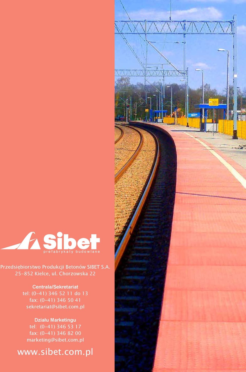 fax: (0-41) 346 50 41 sekretariat@sibet.com.