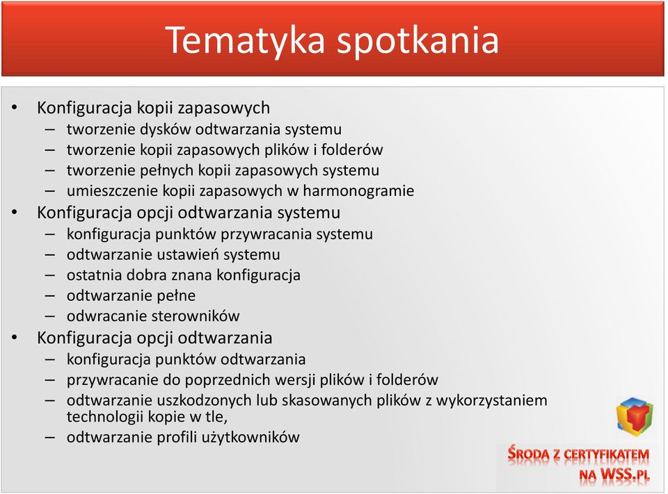 ustawień systemu ostatnia dobra znana konfiguracja odtwarzanie pełne odwracanie sterowników Konfiguracja opcji odtwarzania konfiguracja punktów odtwarzania