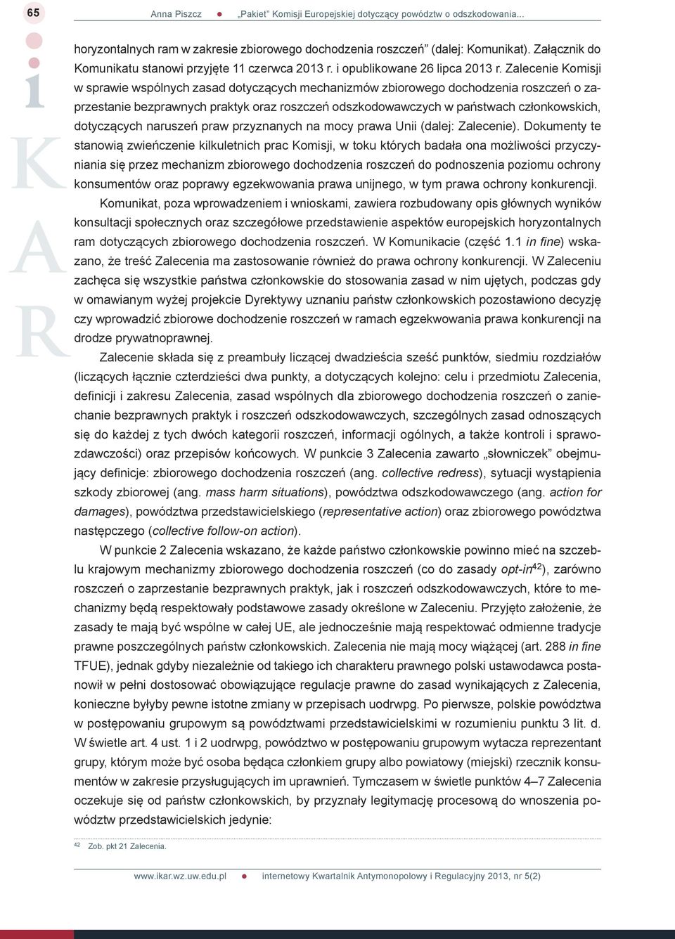 dotyczących naruszeń praw przyznanych na mocy prawa Unii (dalej: Zalecenie).