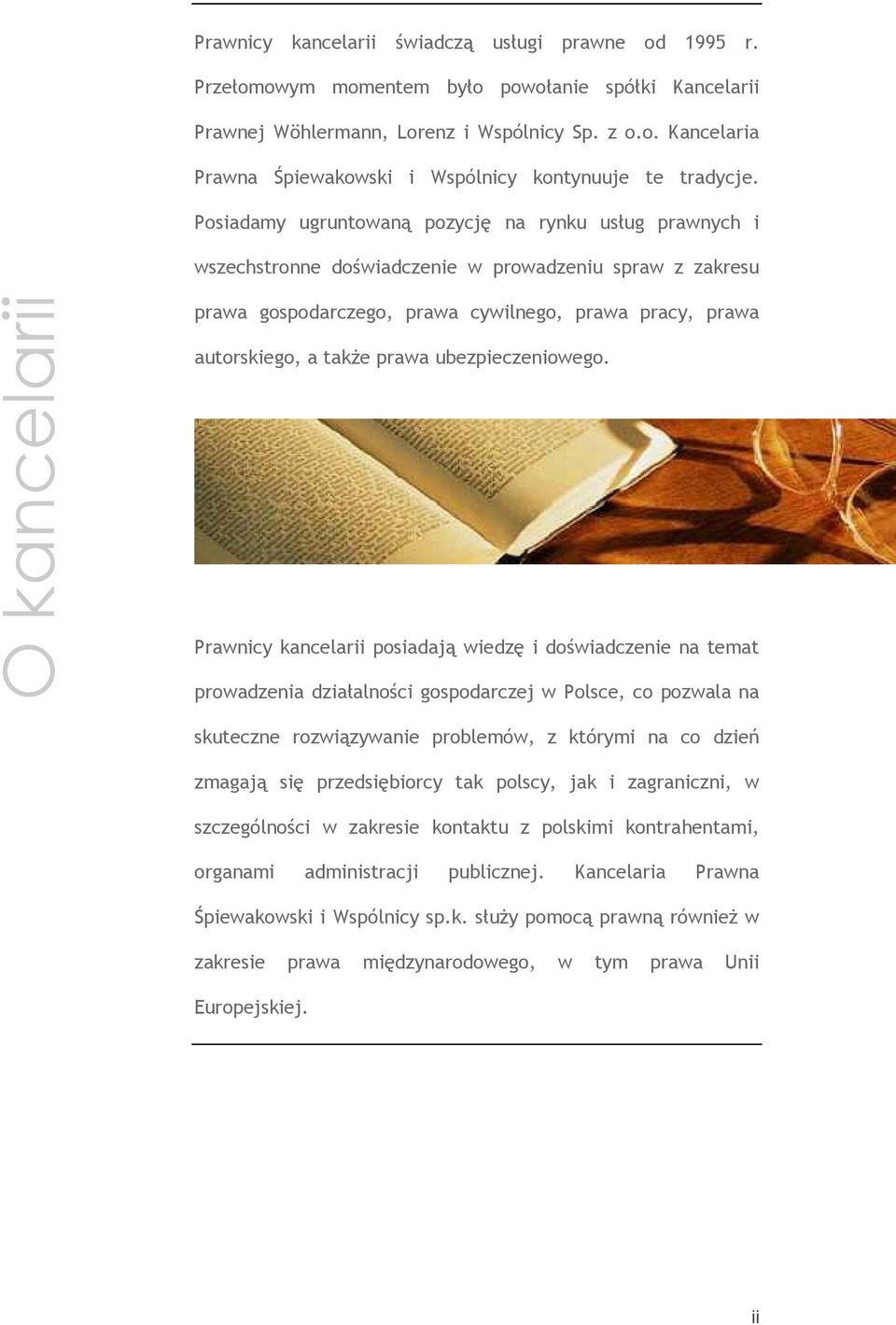 takŝe prawa ubezpieczeniowego.