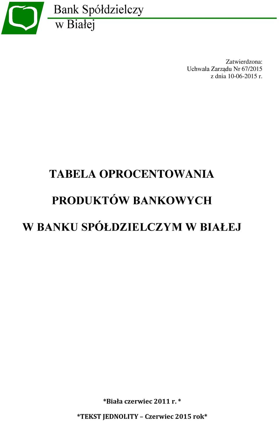 TABELA OPROCENTOWANIA PRODUKTÓW BANKOWYCH