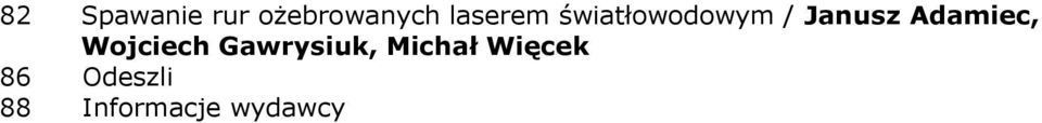 Adamiec, Wojciech Gawrysiuk,