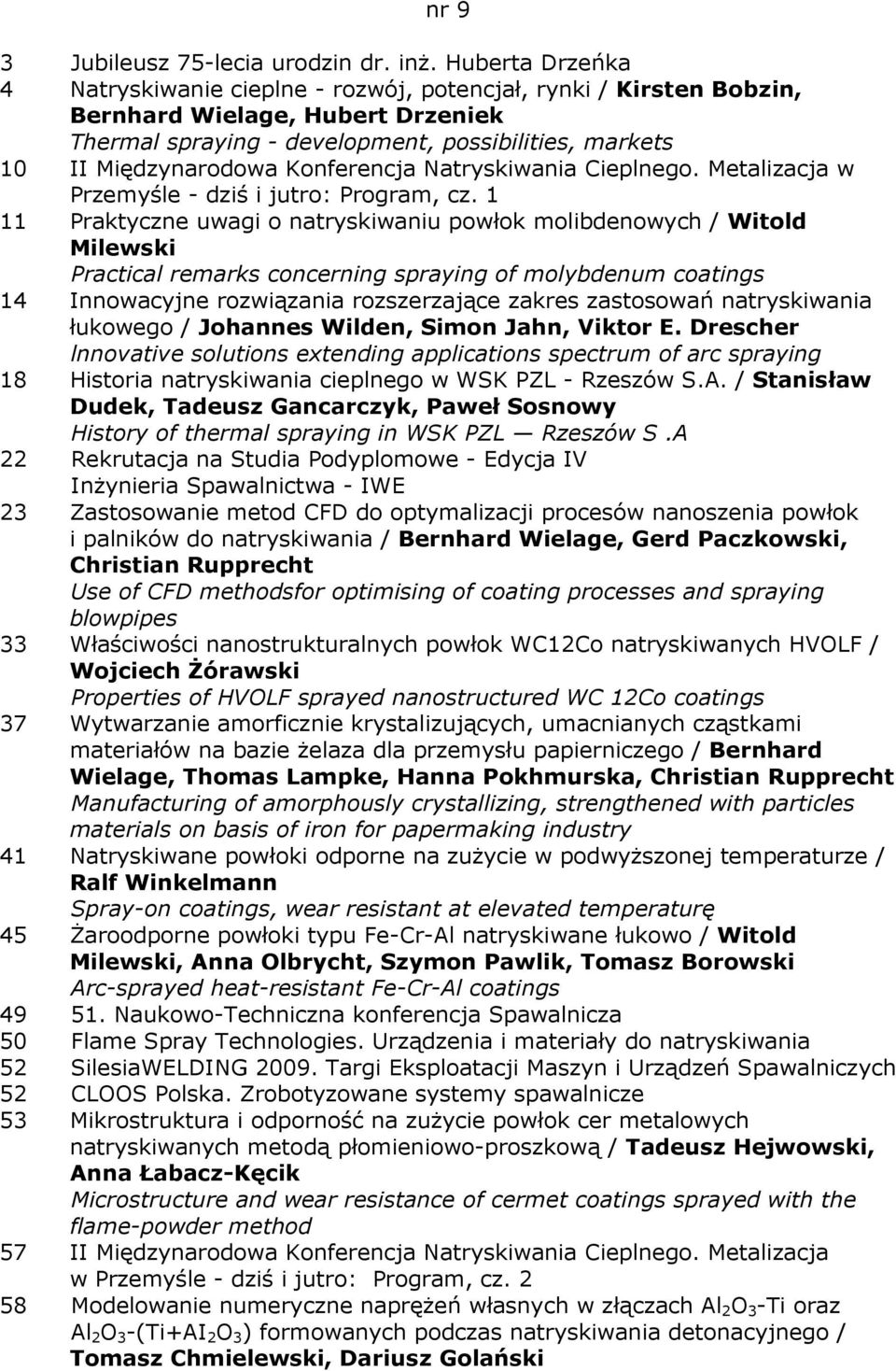 Konferencja Natryskiwania Cieplnego. Metalizacja w Przemyśle - dziś i jutro: Program, cz.