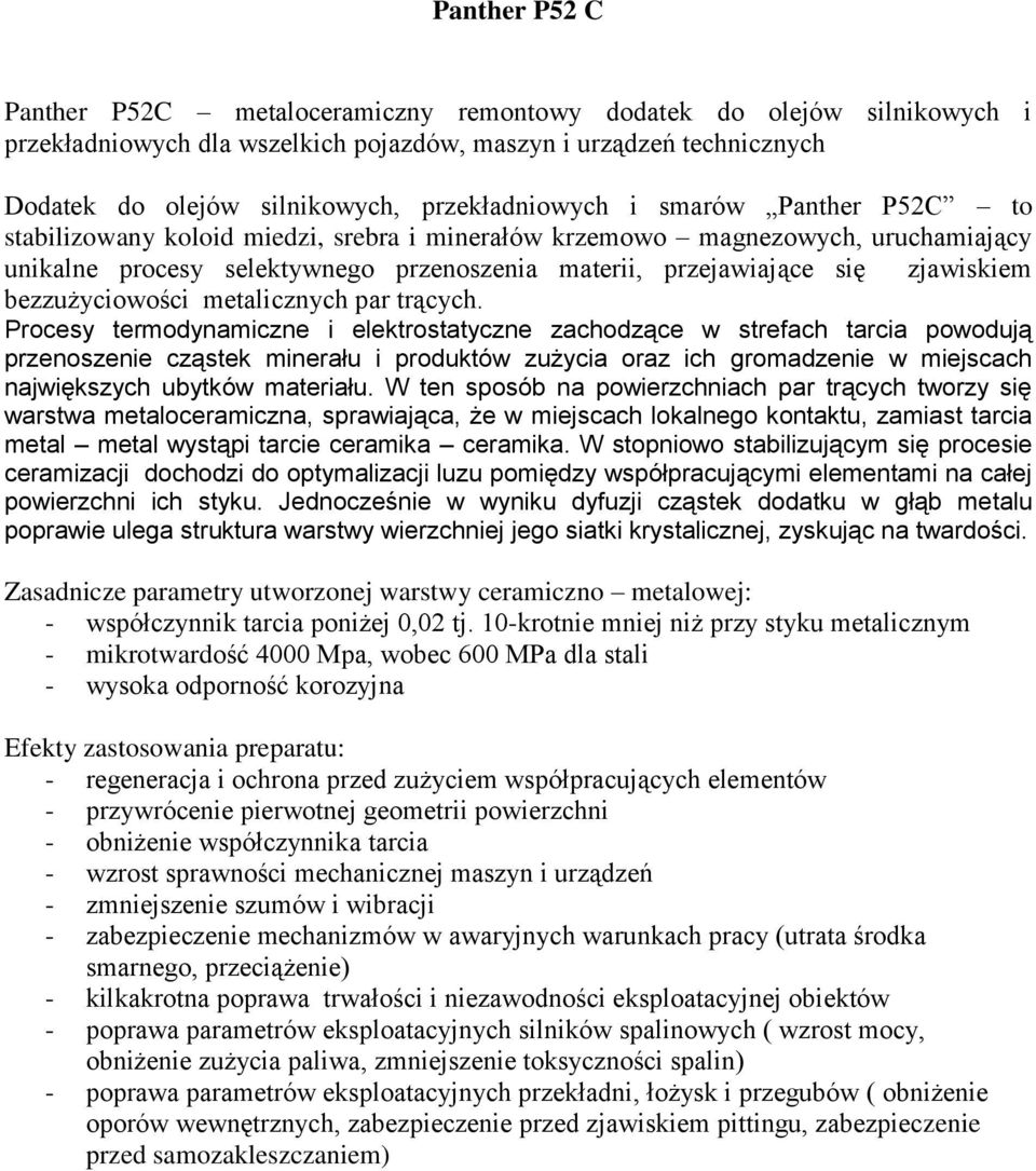 zjawiskiem bezzużyciowości metalicznych par trących.