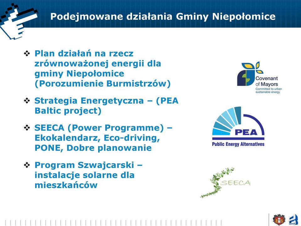 Energetyczna (PEA Baltic project) SEECA (Power Programme) Ekokalendarz,