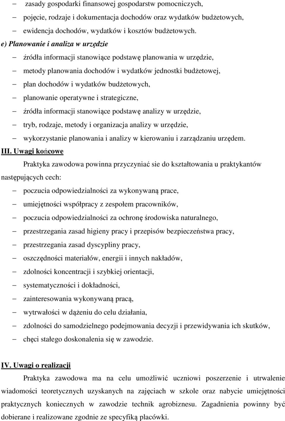 planowanie operatywne i strategiczne, źródła informacji stanowiące podstawę analizy w urzędzie, tryb, rodzaje, metody i organizacja analizy w urzędzie, wykorzystanie planowania i analizy w kierowaniu