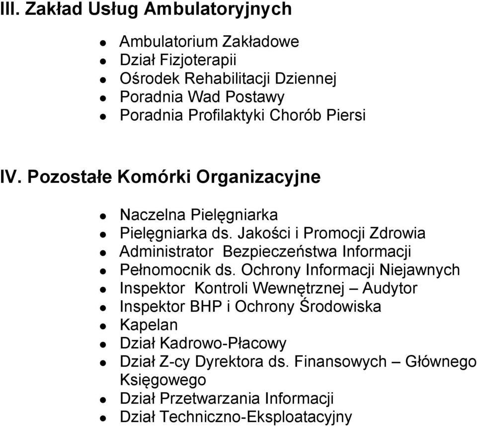 Jakości i Promocji Zdrowia Administrator Bezpieczeństwa Informacji Pełnomocnik ds.