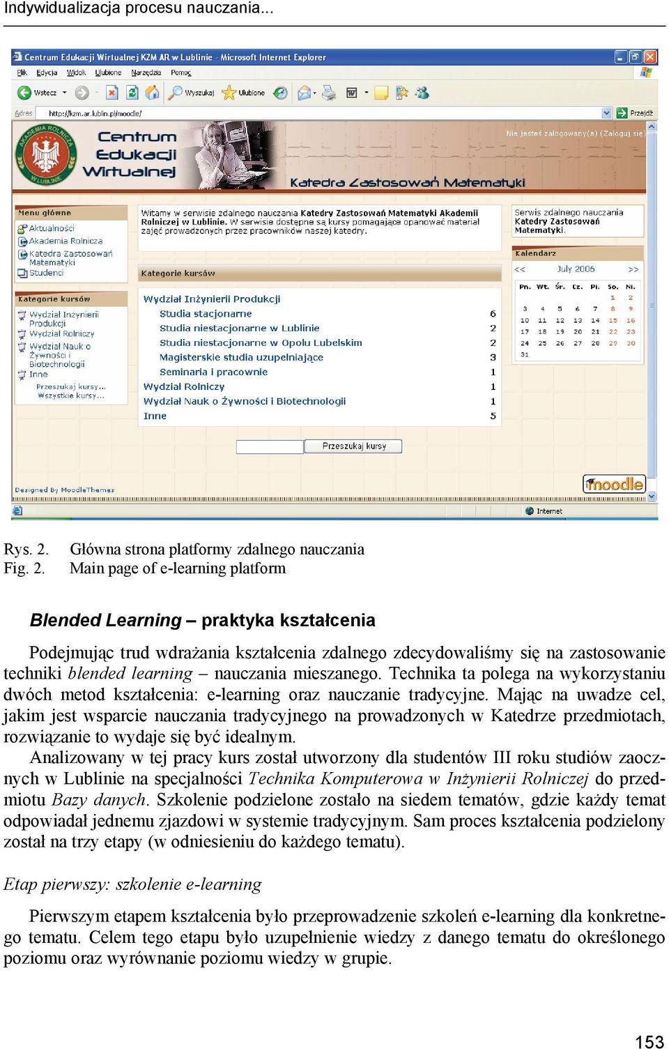 Główna strona platformy zdalnego nauczania Main page of e-learning platform Blended Learning praktyka kształcenia Podejmując trud wdrażania kształcenia zdalnego zdecydowaliśmy się na zastosowanie