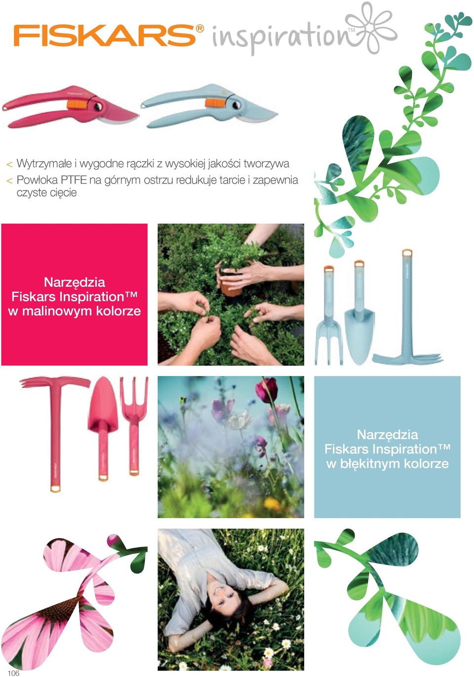 zapewnia czyste cięcie Narzędzia Fiskars Inspiration w