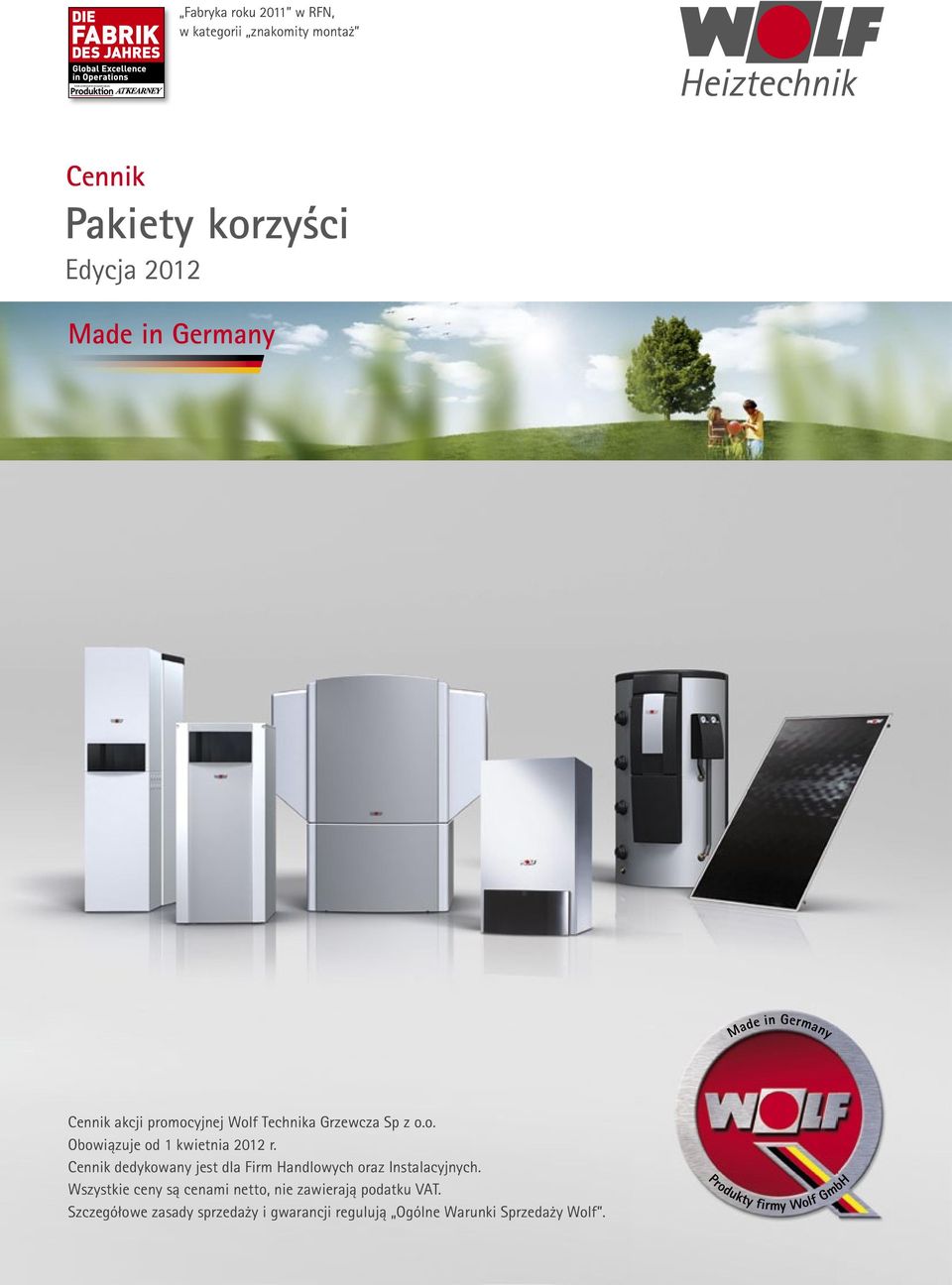 Cennik dedykowany jest dla Firm Handlowych oraz Instalacyjnych.