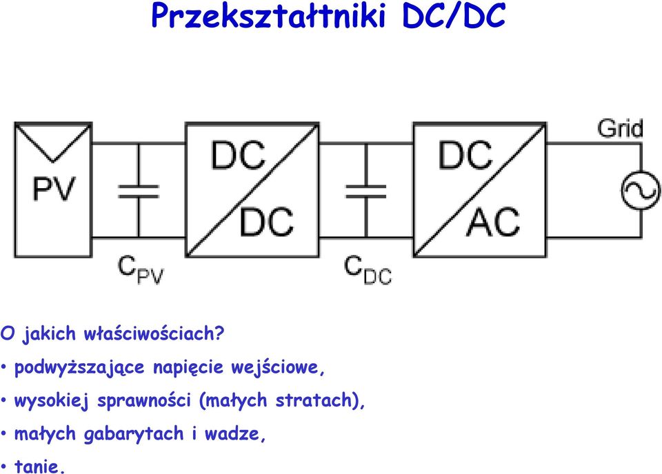 podwyższające napięcie wejściowe,