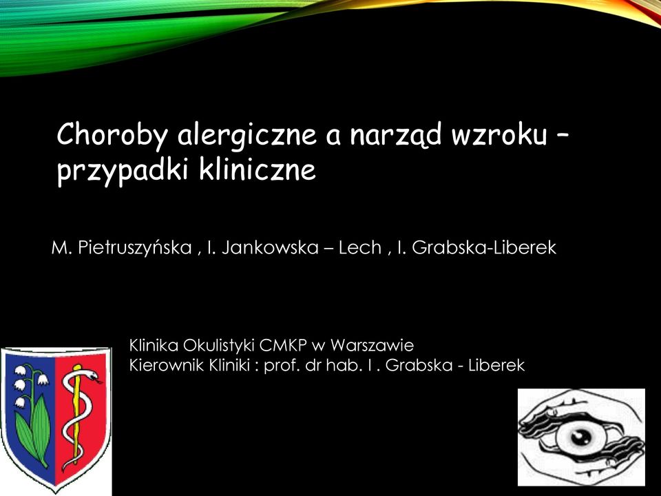 Grabska-Liberek Klinika Okulistyki CMKP w