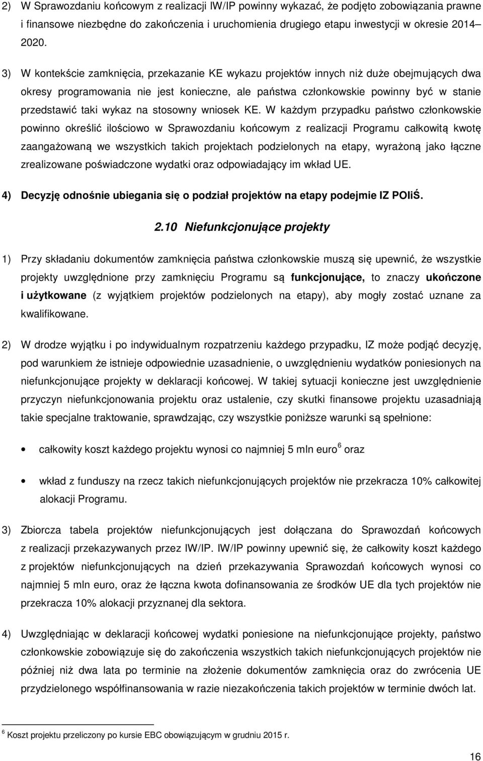 wykaz na stosowny wniosek KE.