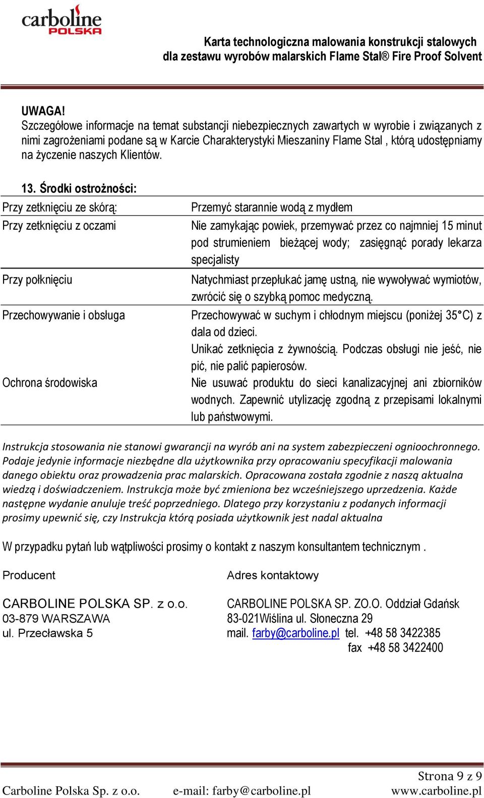 życzenie naszych Klientów. 13.