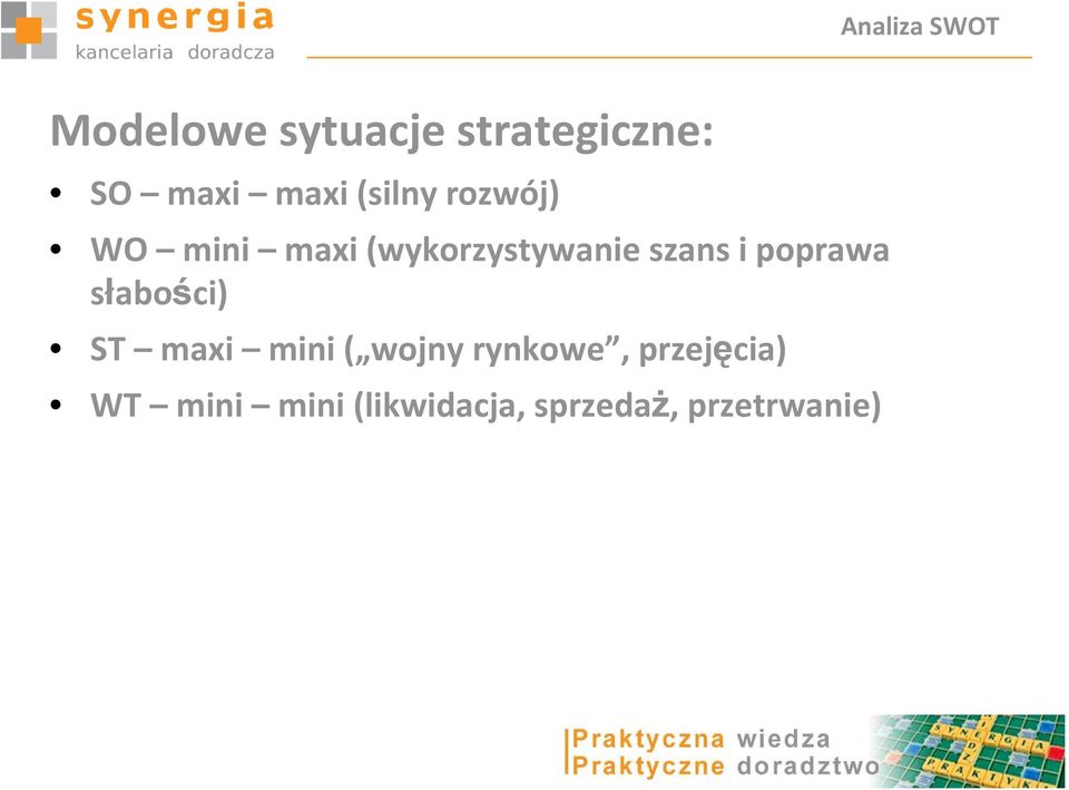 szans i poprawa słabości) ST maxi mini ( wojny