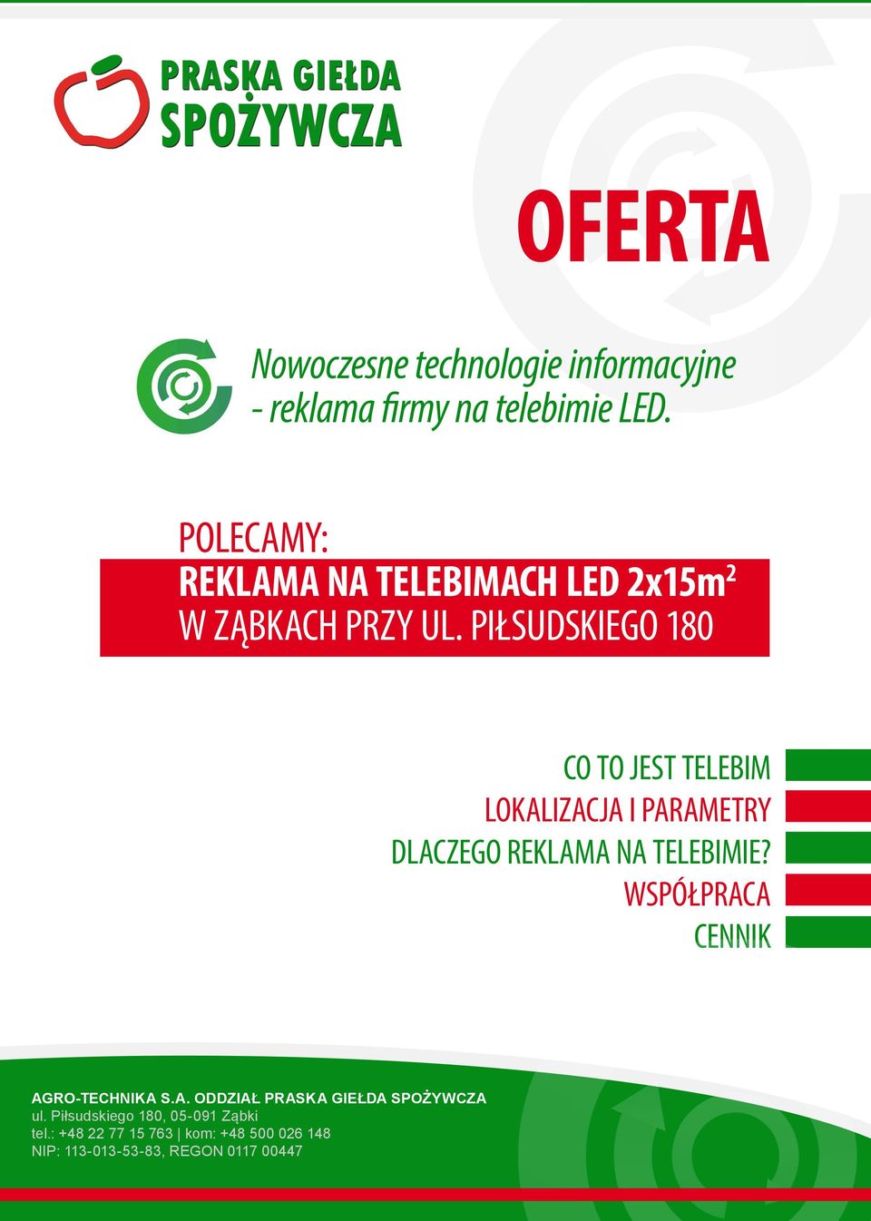 POLECAMY: REKLAMA NA TELEBIMACH LED 2x15m 2 W ZĄBKACH PRZY UL.