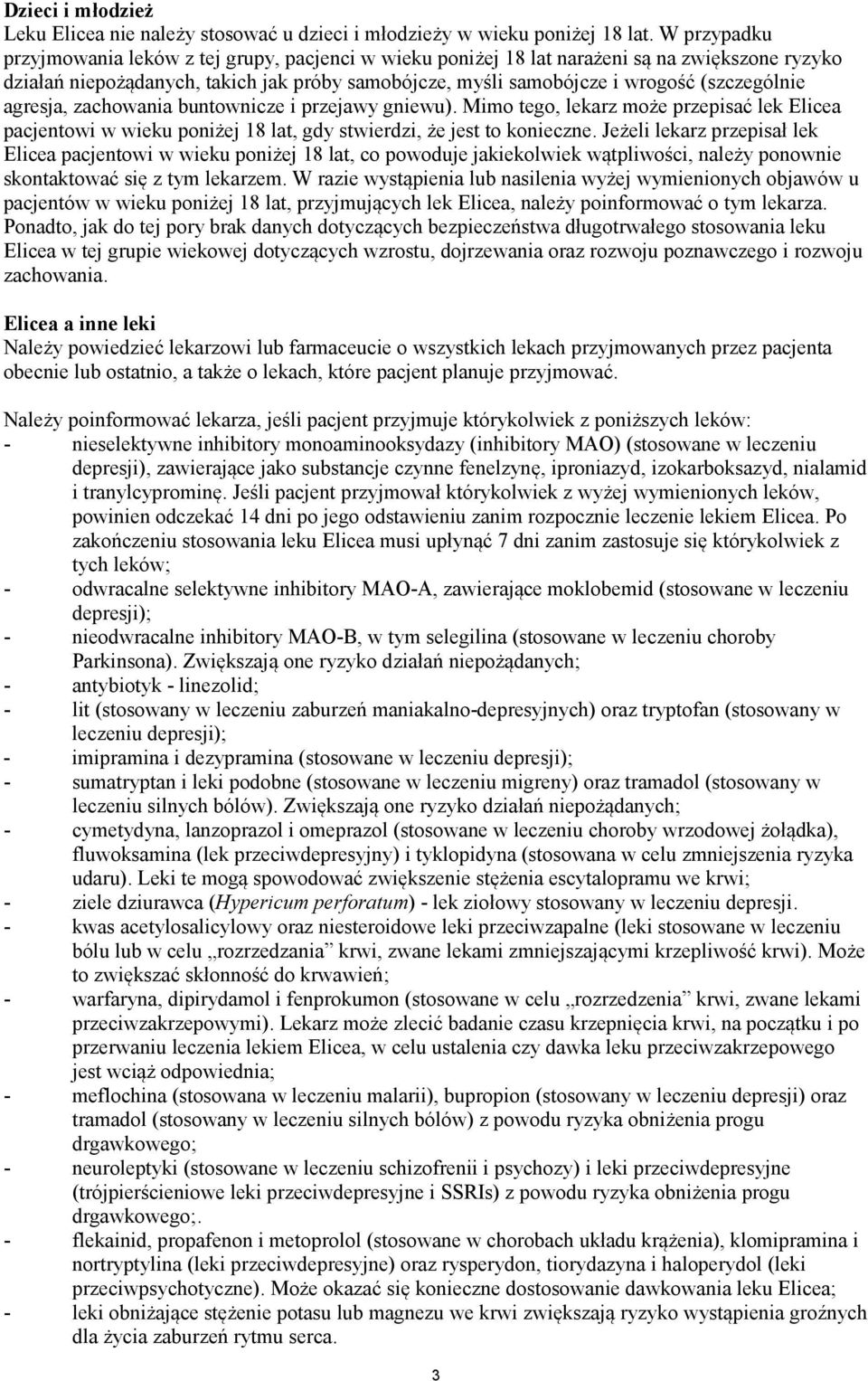 rozpocznie leczenie lekiem Elicea.