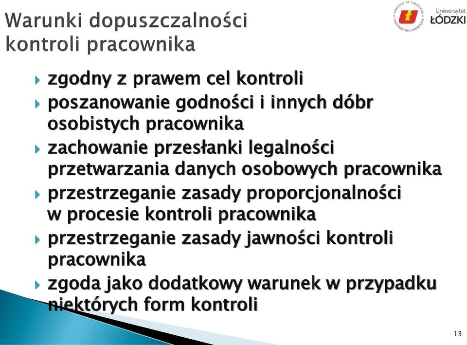 przestrzeganie zasady proporcjonalności w procesie kontroli pracownika przestrzeganie