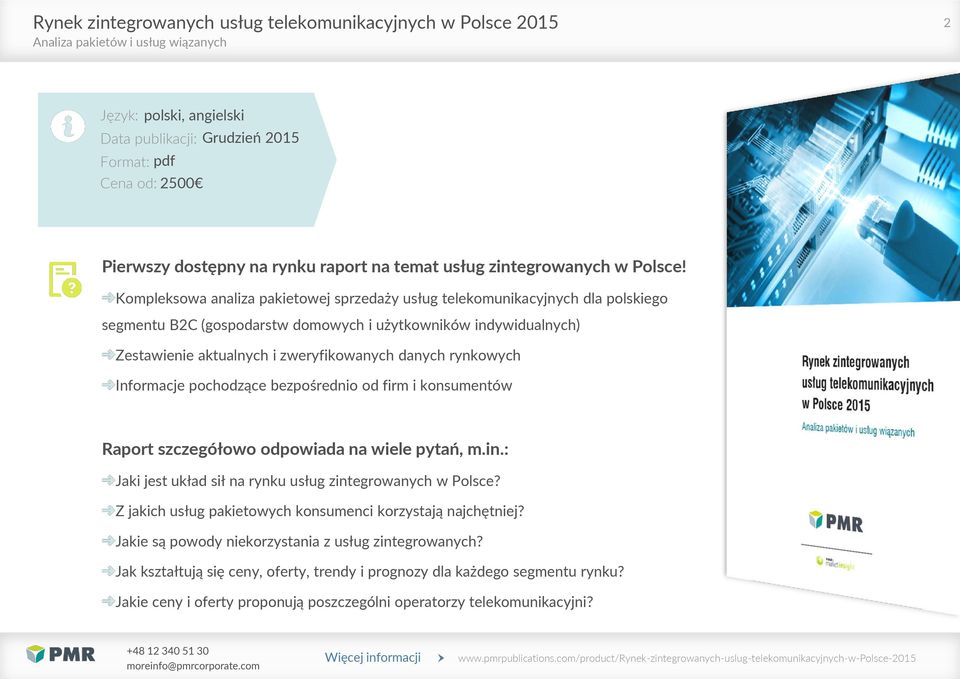 Kompleksowa analiza pakietowej sprzedaży usług telekomunikacyjnych dla polskiego segmentu B2C (gospodarstw domowych i użytkowników indywidualnych) Zestawienie aktualnych i zweryfikowanych danych