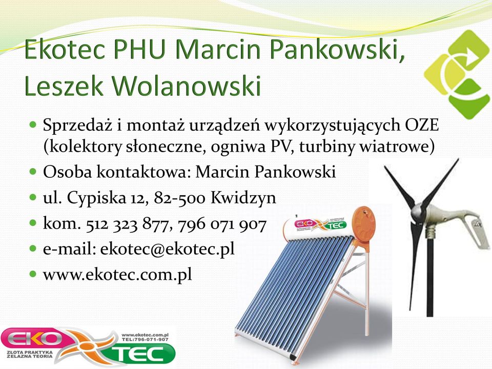 wiatrowe) Osoba kontaktowa: Marcin Pankowski ul.