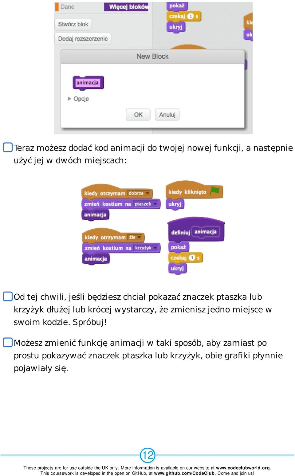 wystarczy, że zmienisz jedno miejsce w swoim kodzie. Spróbuj!