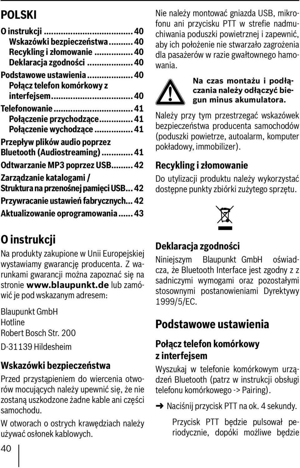 .. 42 Zarządzanie katalogami / Struktura na przenośnej pamięci USB... 42 Przywracanie ustawień fabrycznych... 42 Aktualizowanie oprogramowania.