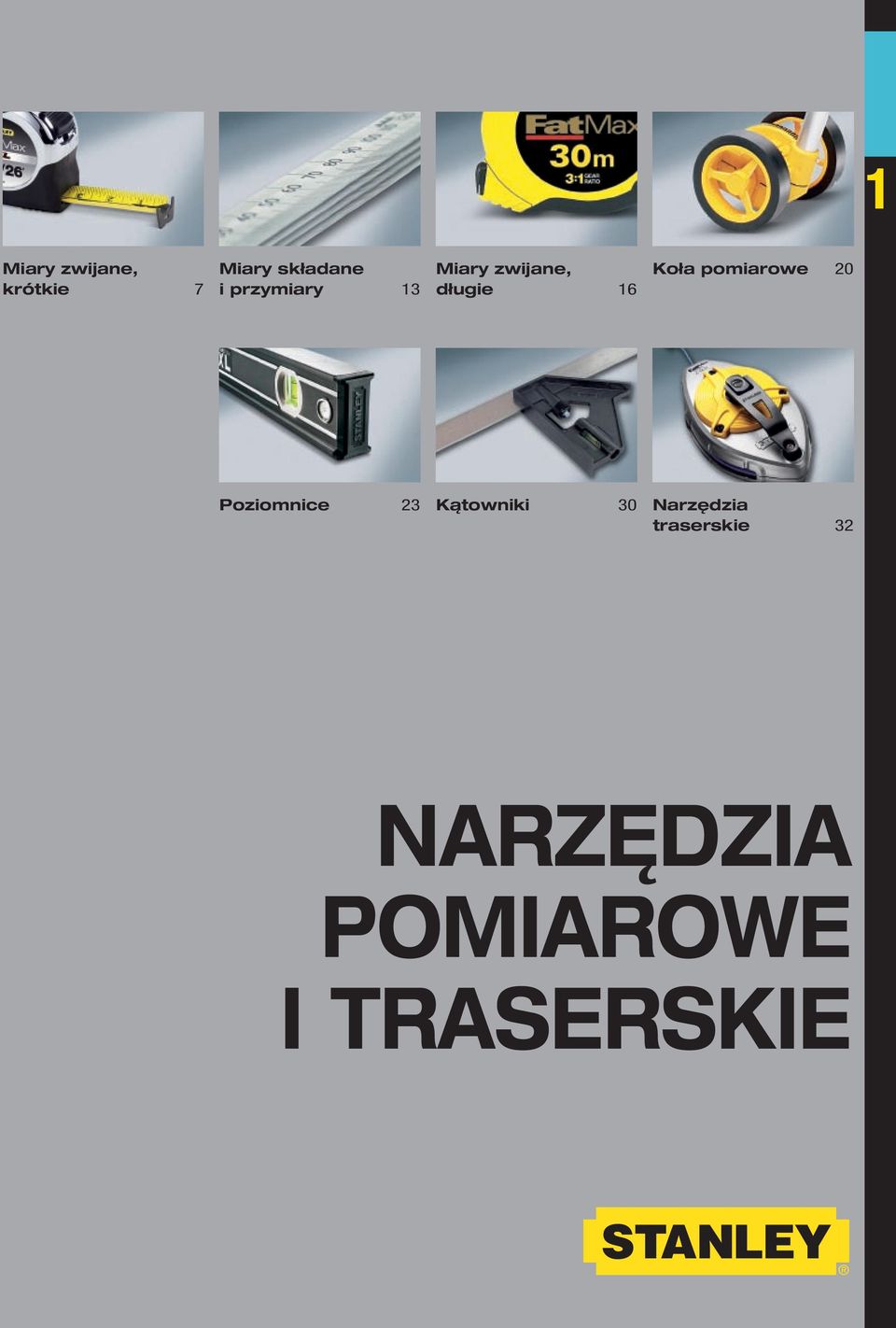pomiarowe 20 Poziomnice 23 Kątowniki 30