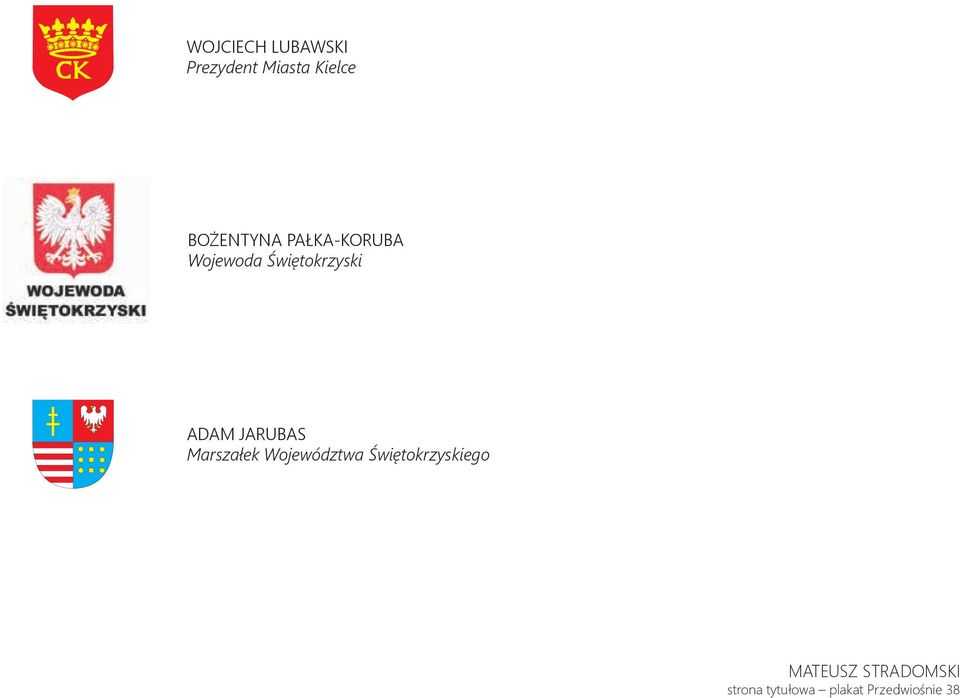 ADAM JARUBAS Marszałek Województwa
