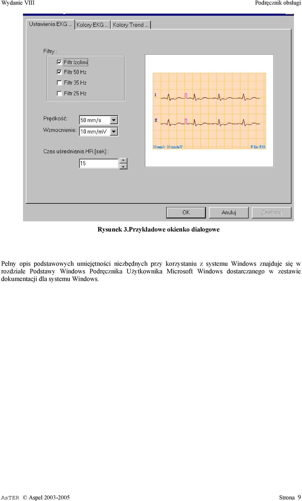 niezbędnych przy korzystaniu z systemu Windows znajduje się w rozdziale
