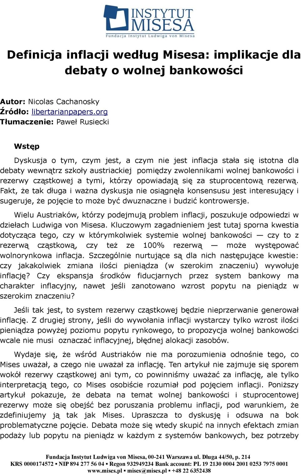 cząstkowej a tymi, którzy opowiadają się za stuprocentową rezerwą.