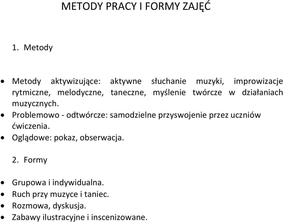 taneczne, myślenie twórcze w działaniach muzycznych.