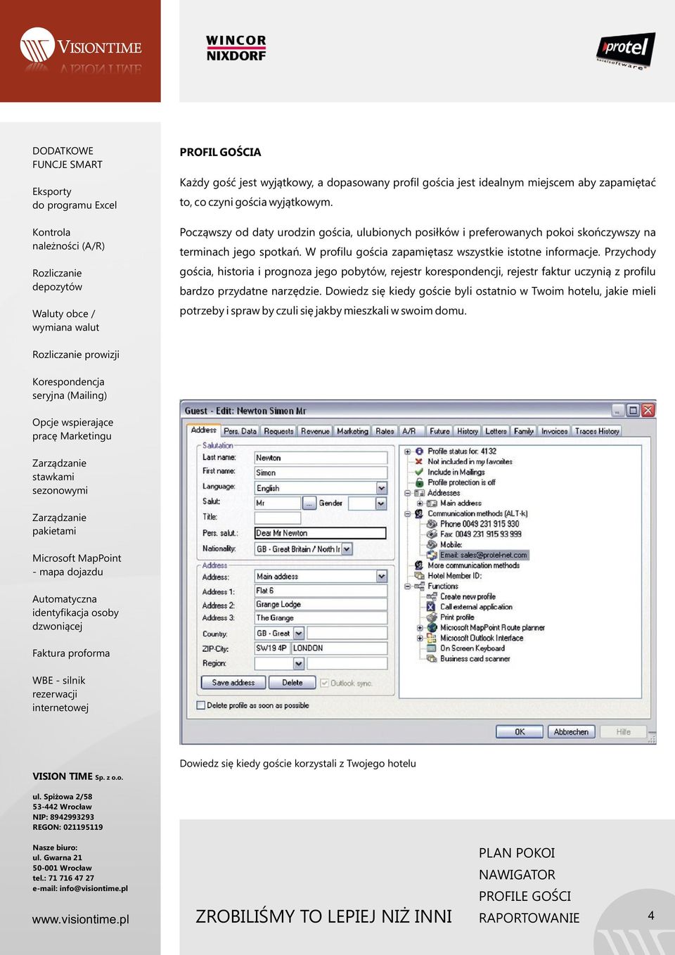 W profilu gościa zapamiętasz wszystkie istotne informacje.