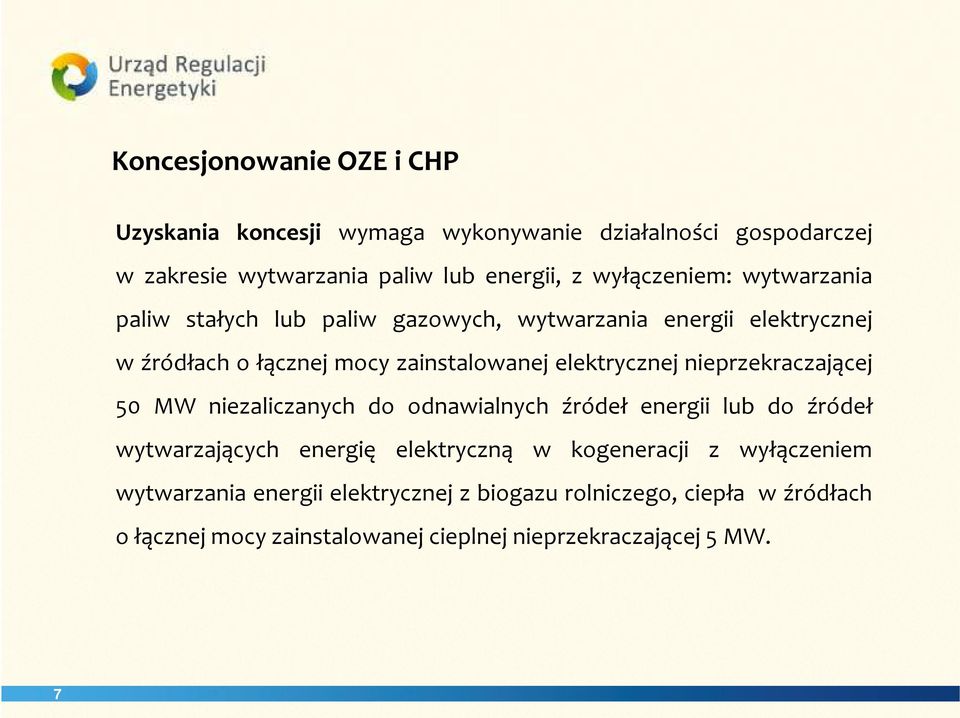 elektrycznej nieprzekraczającej 50 MW niezaliczanych do odnawialnych źródeł energii lub do źródeł wytwarzających energię elektryczną w