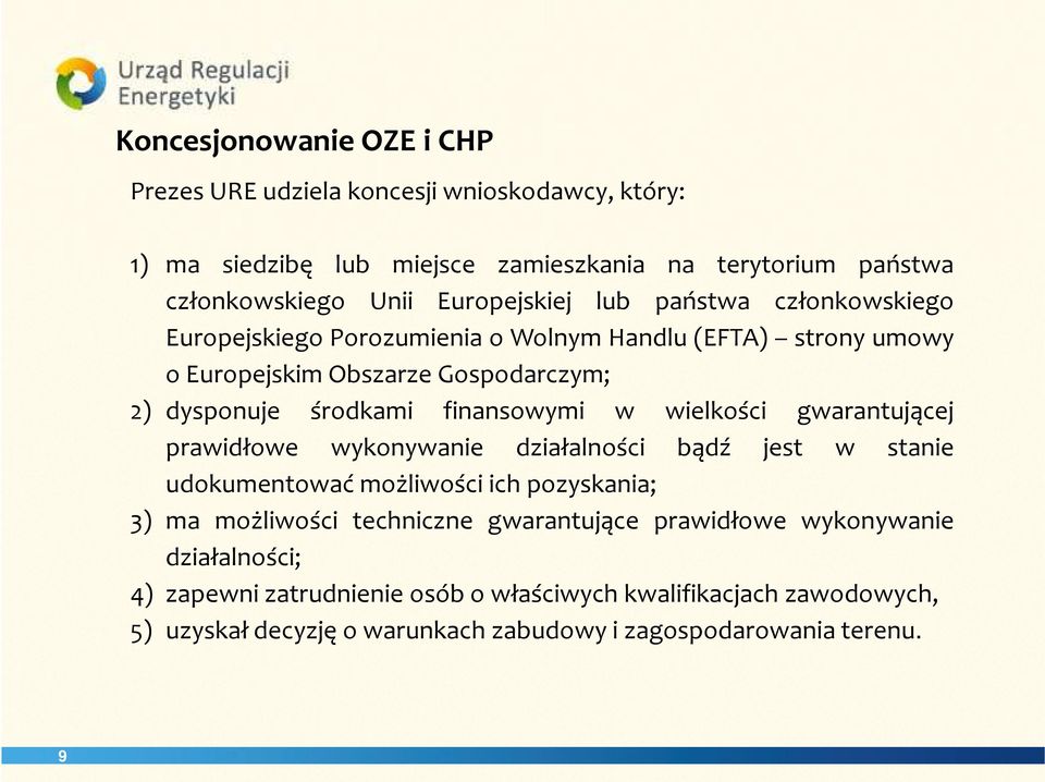 finansowymi w wielkości gwarantującej prawidłowe wykonywanie działalności bądź jest w stanie udokumentować możliwości ich pozyskania; 3) ma możliwości techniczne