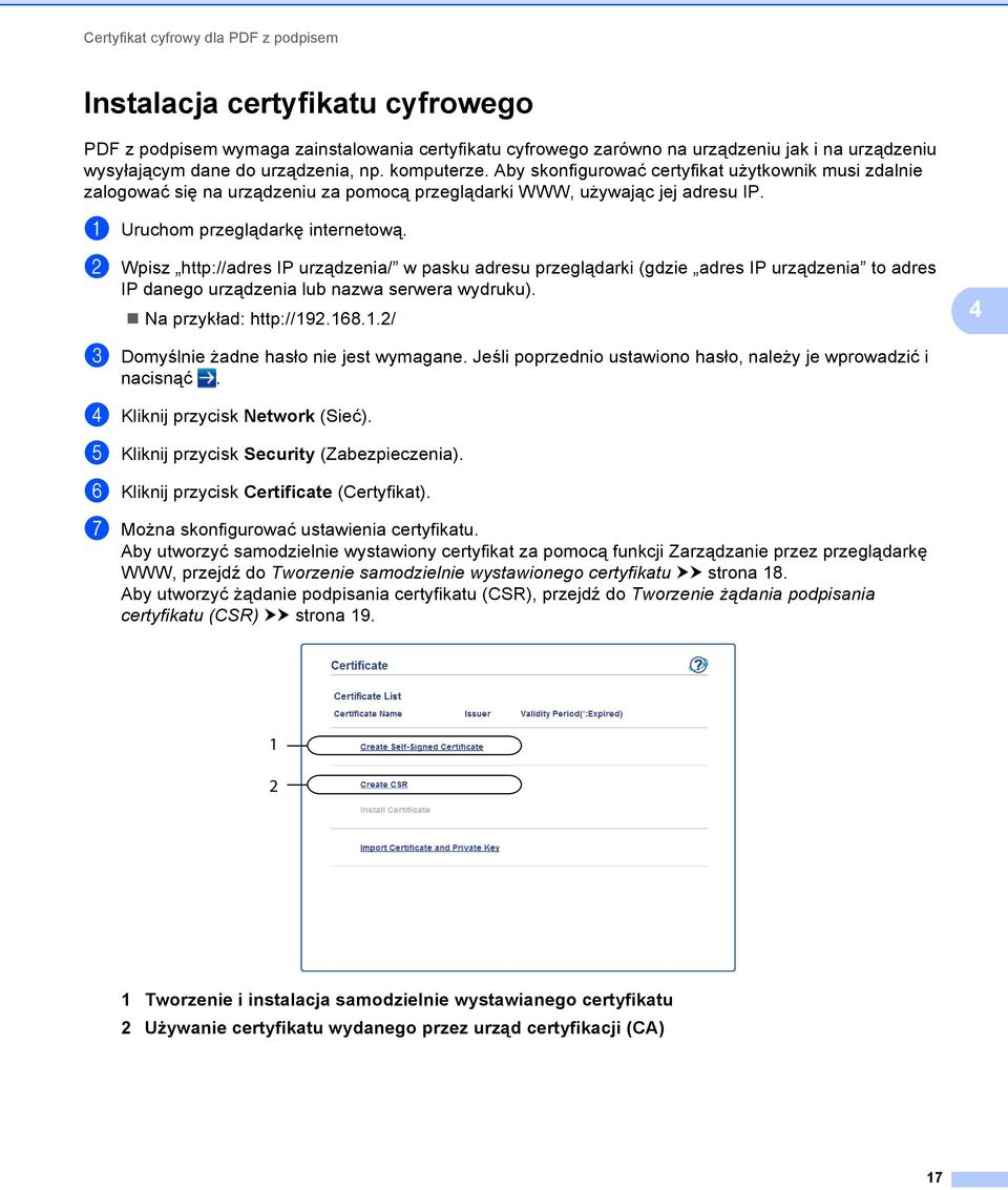 b Wpisz http://adres IP urządzenia/ w pasku adresu przeglądarki (gdzie adres IP urządzenia to adres IP danego urządzenia lub nazwa serwera wydruku). Na przykład: http://19