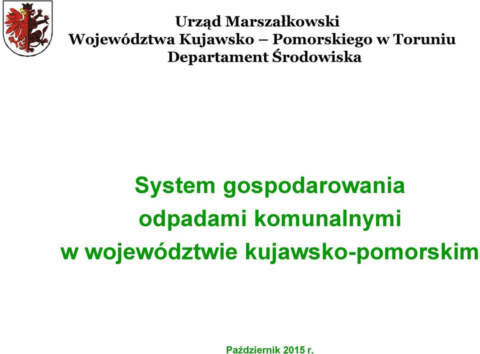 System gospodarowania odpadami komunalnymi w