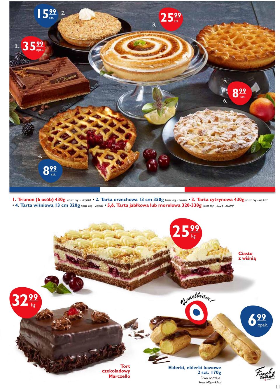 Tarta wiśniowa 13 cm 320g koszt 1 20,09zł 5,6.