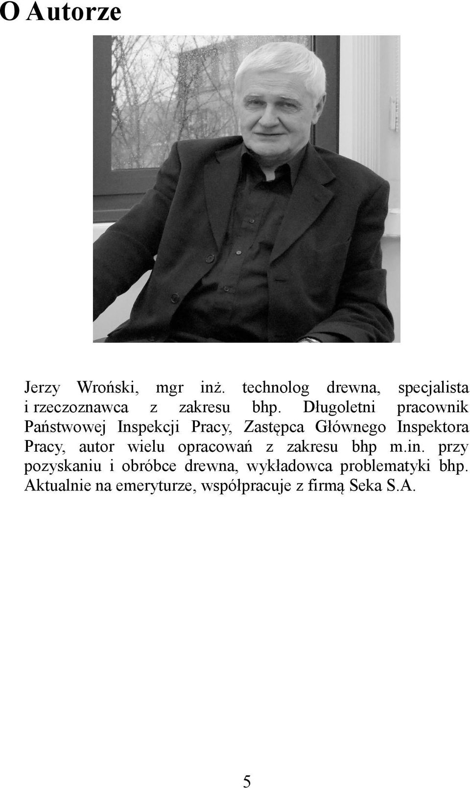 Długoletni pracownik Państwowej Inspekcji Pracy, Zastępca Głównego Inspektora Pracy,