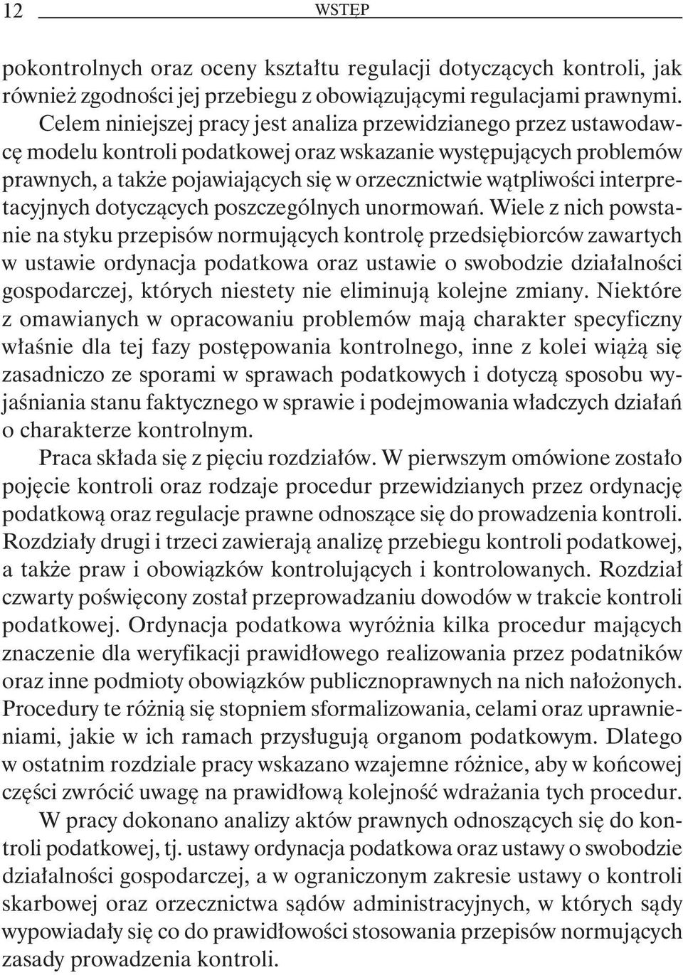 interpretacyjnych dotyczących poszczególnych unormowań.