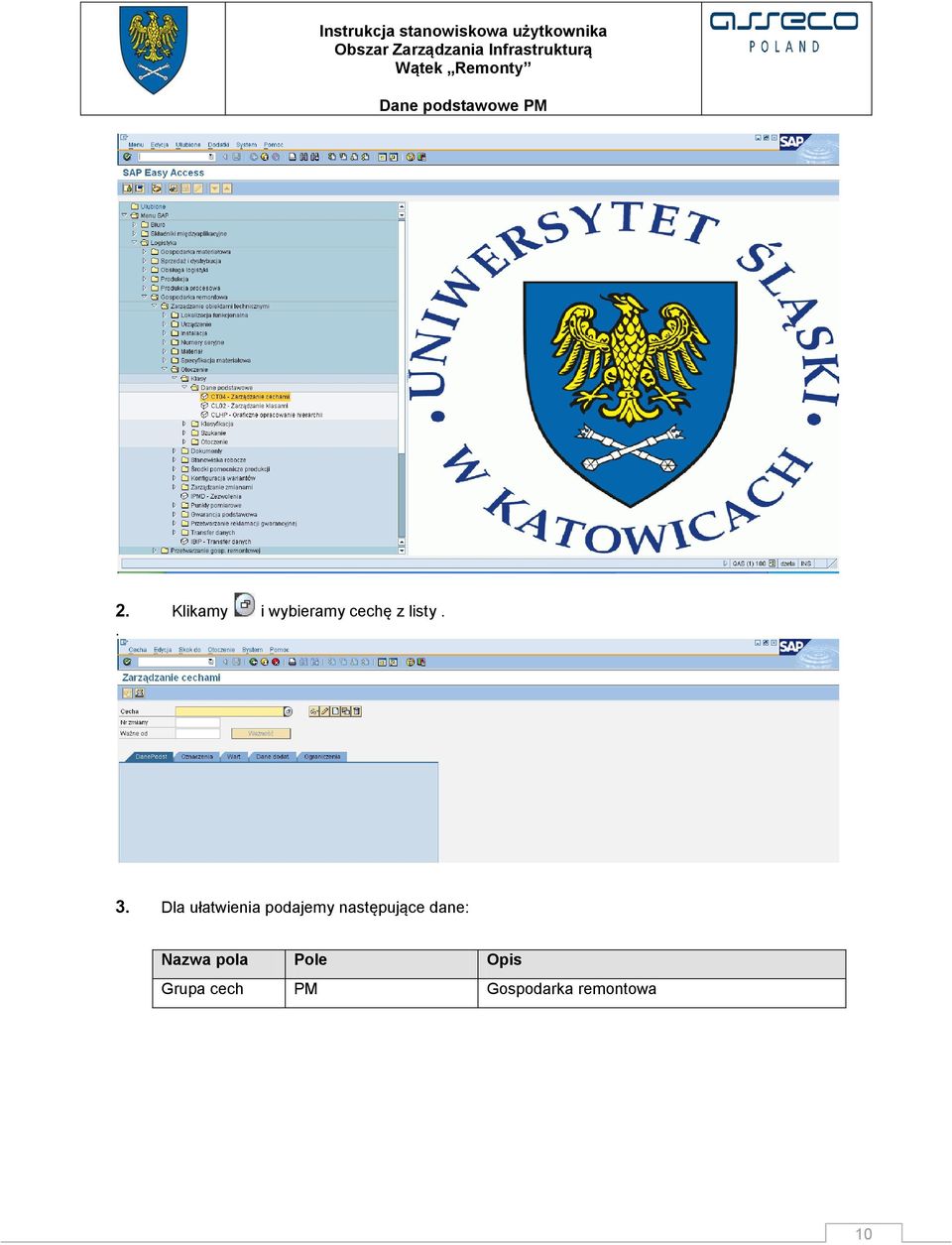 Dla ułatwienia podajemy następujące
