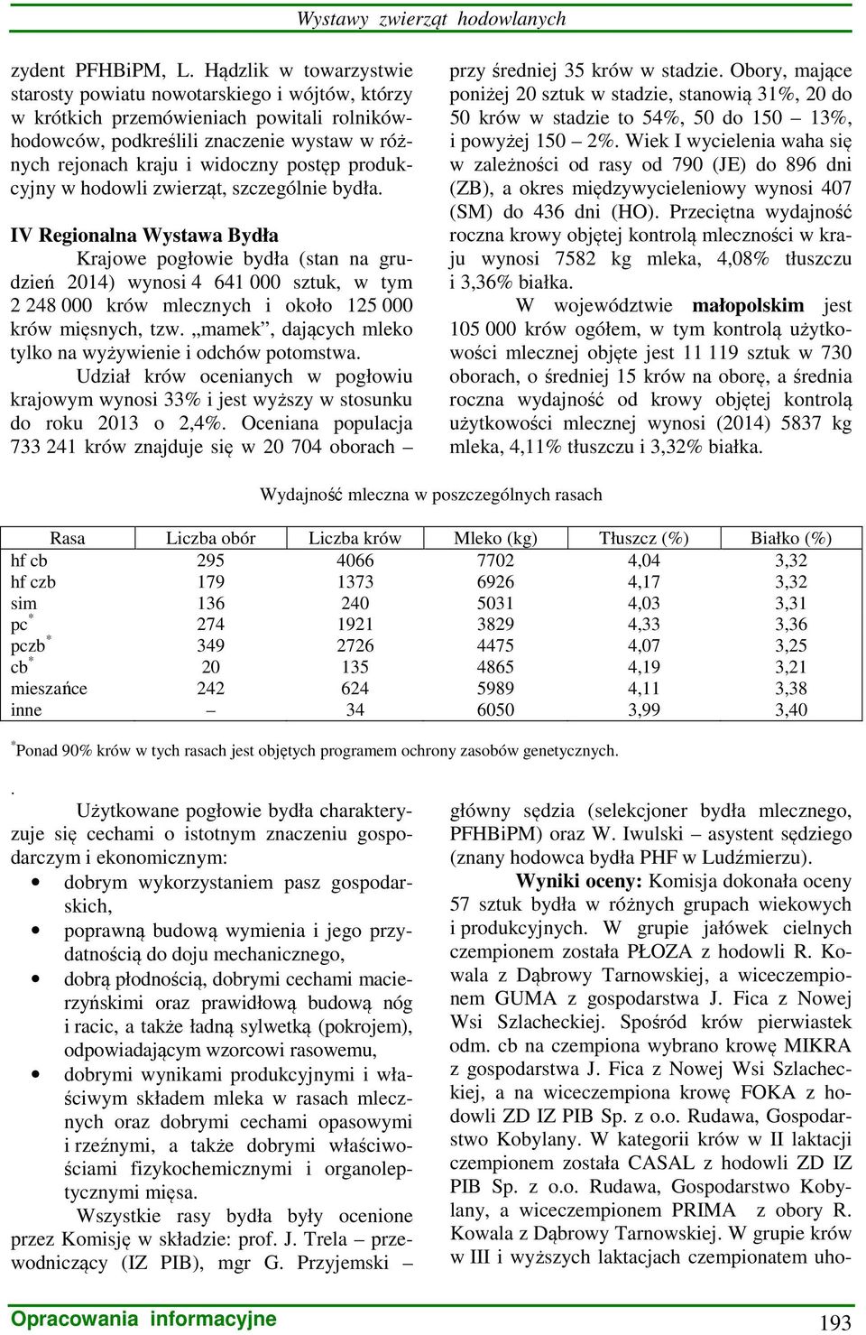 produkcyjny w hodowli zwierząt, szczególnie bydła.