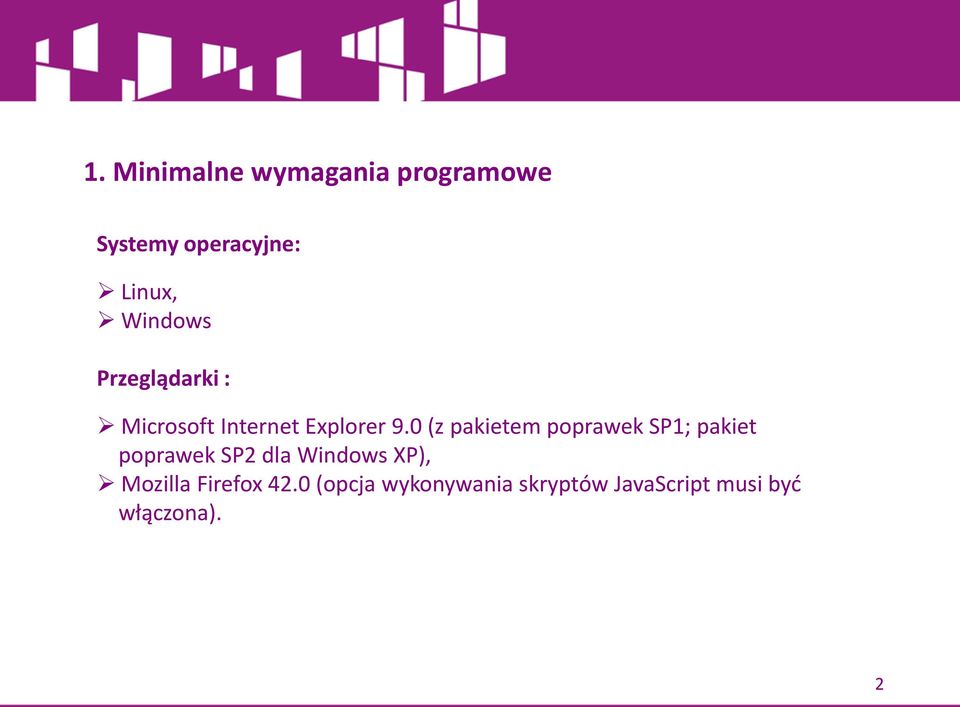 0 (z pakietem poprawek SP1; pakiet poprawek SP2 dla Windows XP),