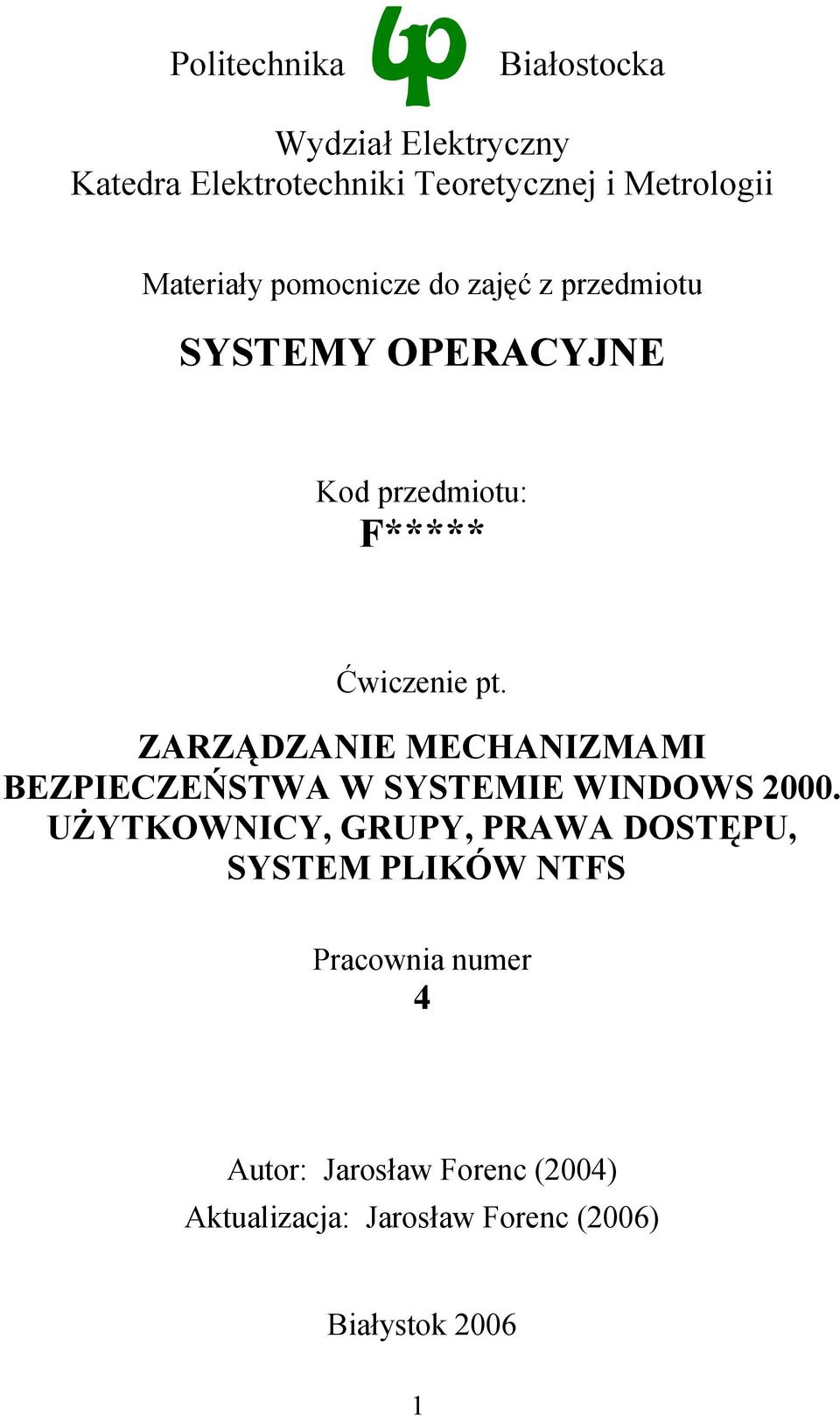 ZARZĄDZANIE MECHANIZMAMI BEZPIECZEŃSTWA W SYSTEMIE WINDOWS 2000.