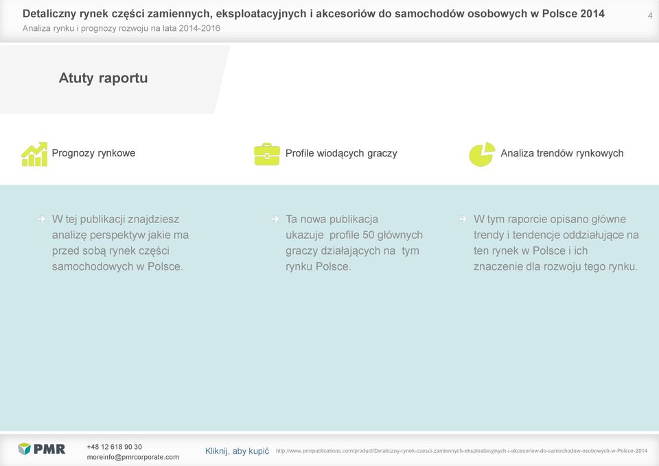 Ta nowa publikacja ukazuje profile 50 głównych graczy działających na tym rynku Polsce.