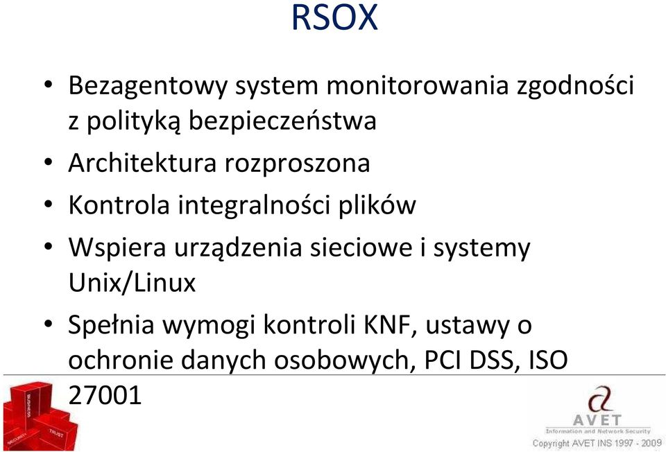 plików Wspiera urządzenia sieciowe i systemy Unix/Linux Spełnia