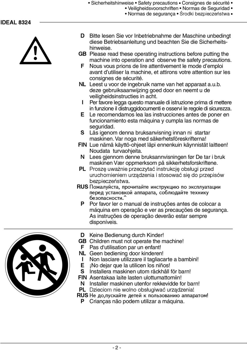 GB lease read these operating instructions before putting the machine into operation and observe the safety precautions.