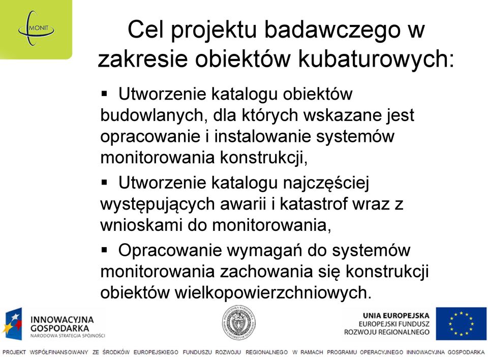 konstrukcji, Utworzenie katalogu najczęściej występujących awarii i katastrof wraz z wnioskami do