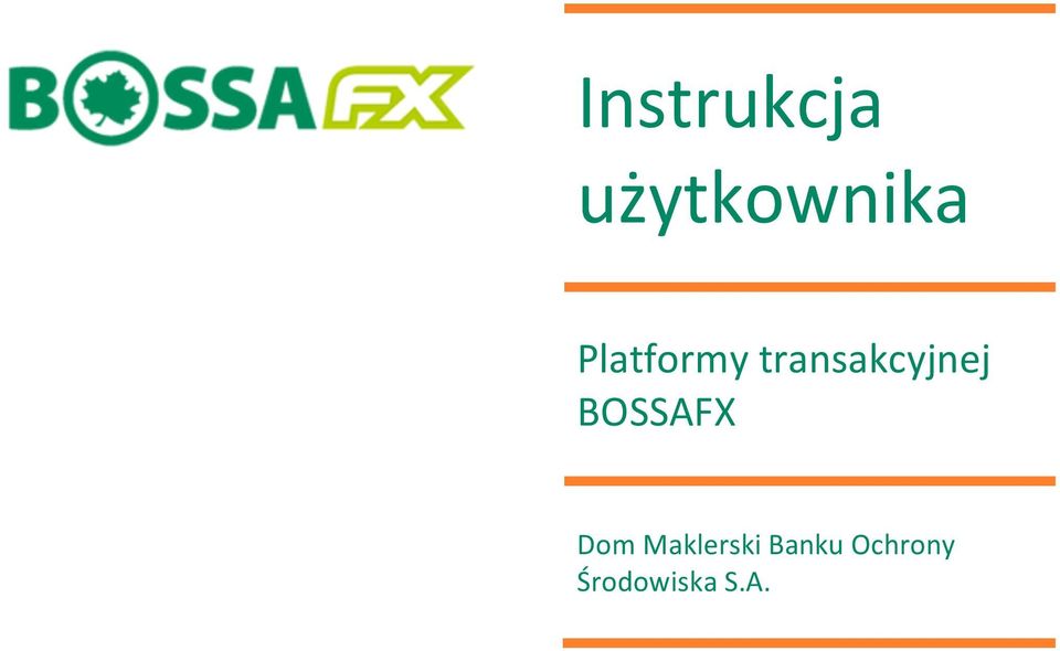 BOSSAFX Dom Maklerski